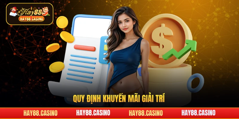 Quy định khuyến mãi giải trí